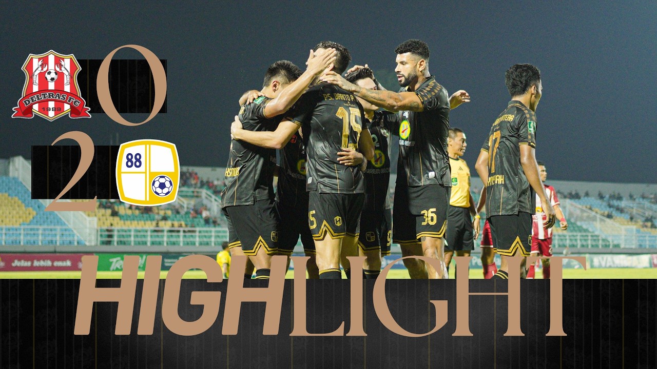 HIGHLIGHTS : Deltras Sidoarjo FC vs S BARITO PUTERA