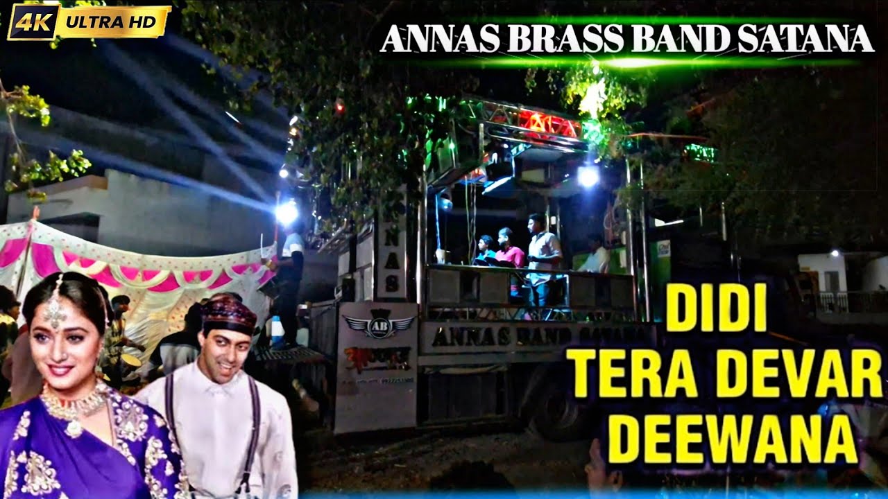 दीदी तेरा देवर दिवाना 🎶 didi Tere devar 😎 deewana performance by ANNAS BRASS BAND SATANA 