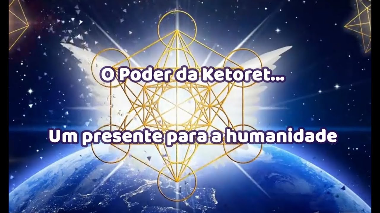 A KETORET, um presente para a humanidade