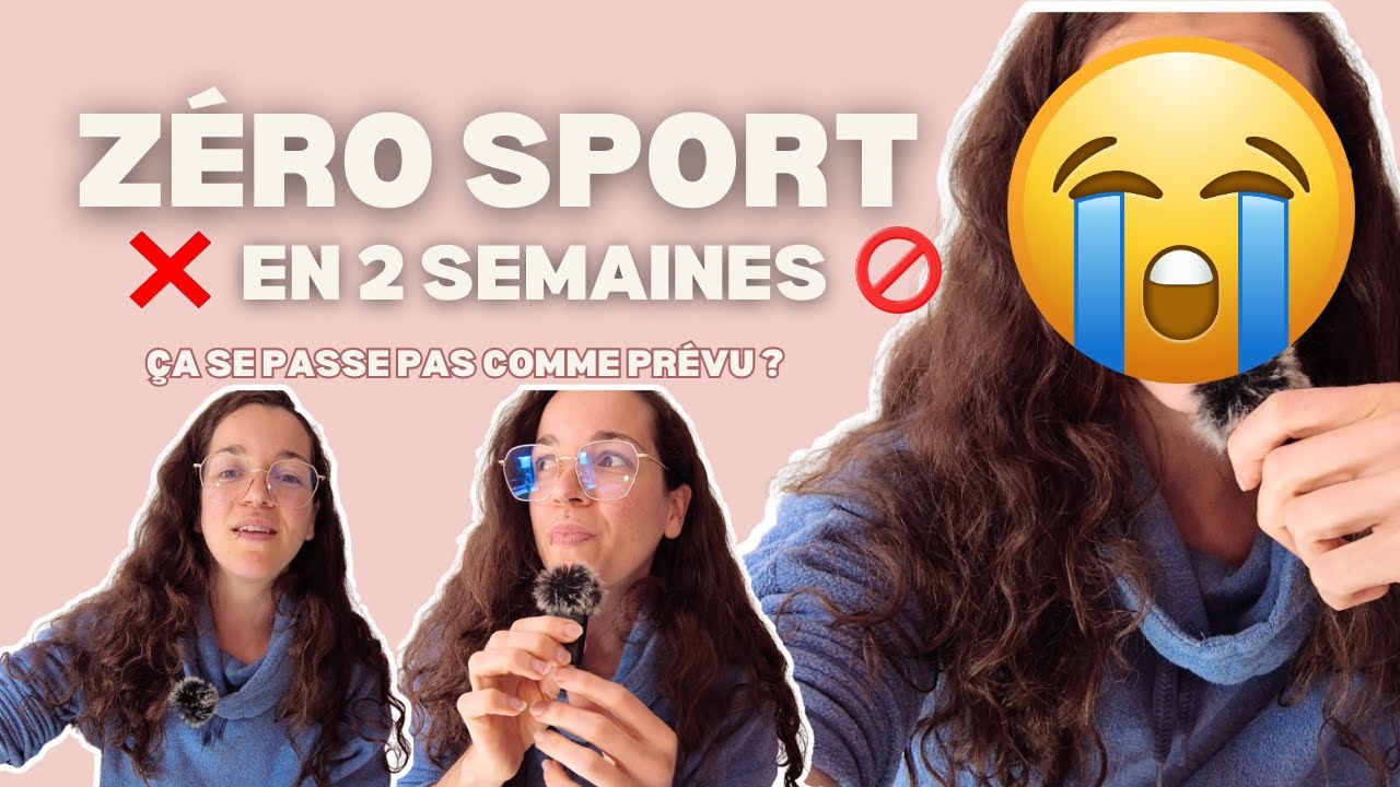 ❌🏋🏻‍♀️ PLUS DE SPORT DEPUIS 2 SEMAINES.. ÇA DONNE QUOI ?