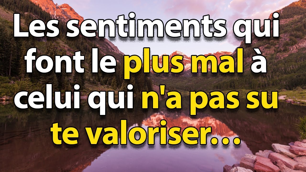 Voici ce qui  fait le plus mal à celui qui n'a pas su te valoriser