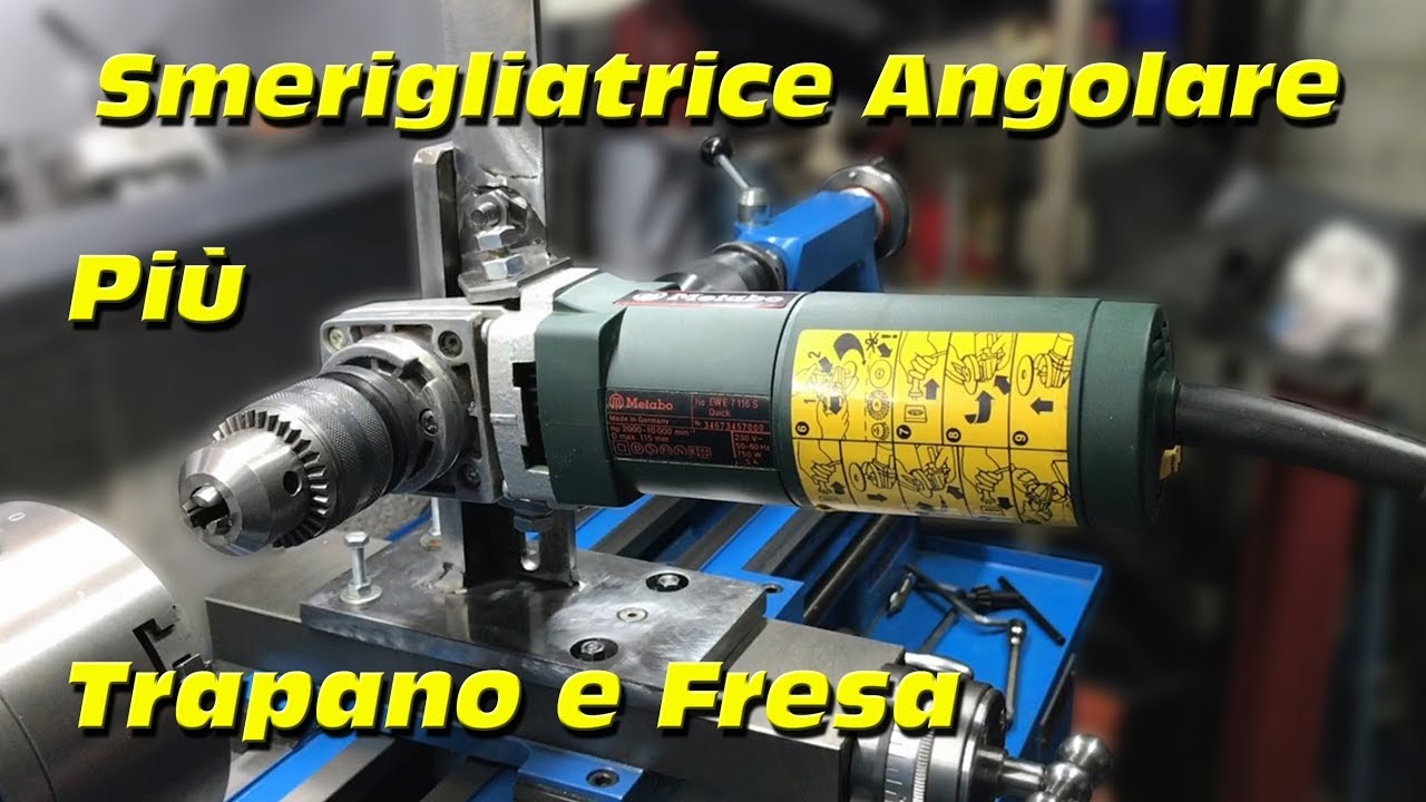 Smerigliatrice Angolare - Trapano Fresa su Tornio #065