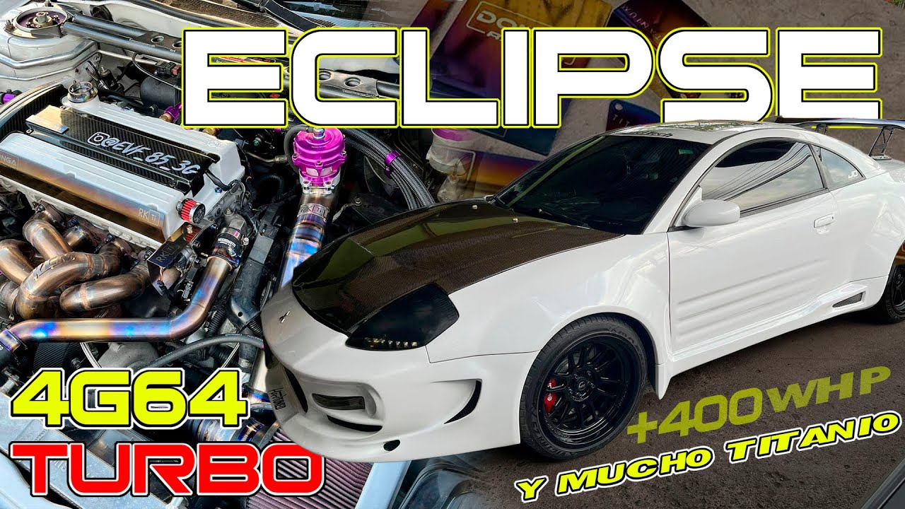 Corazón de Evolution // Mitsubishi Eclipse // 4G64/4G63