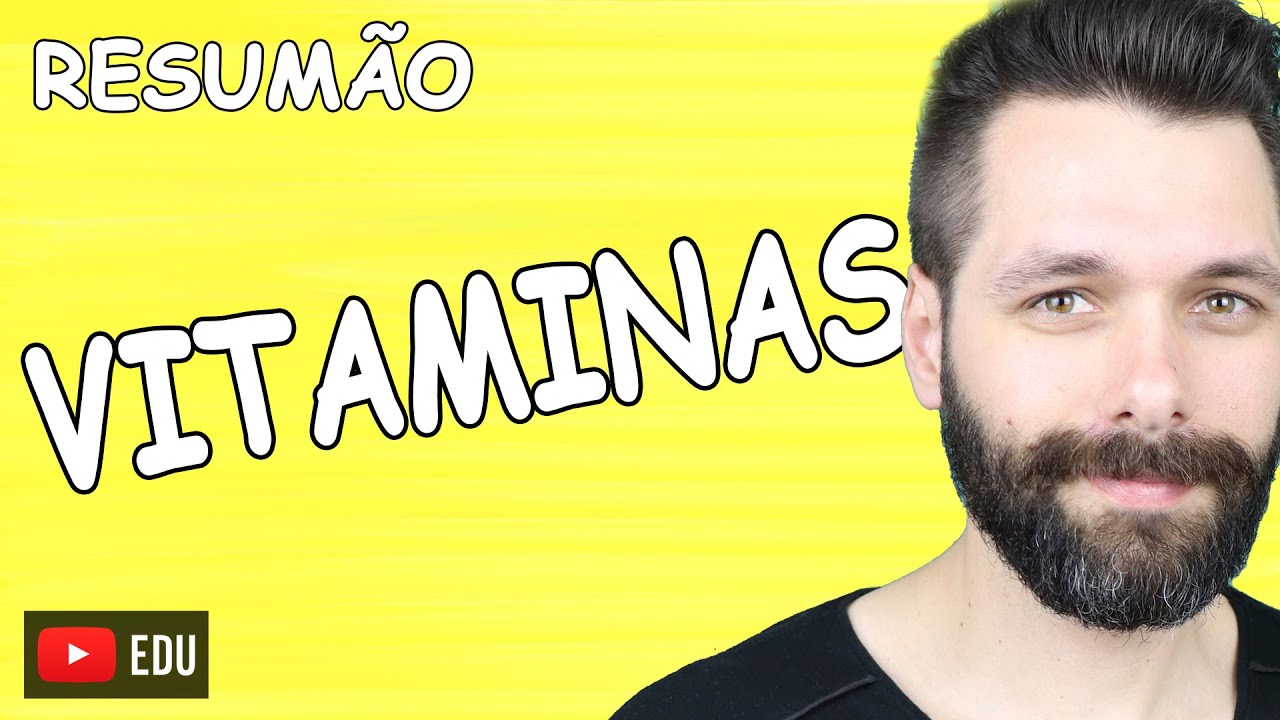 RESUMO Sobre VITAMINAS - Bioquímica | Biologia com Samuel Cunha