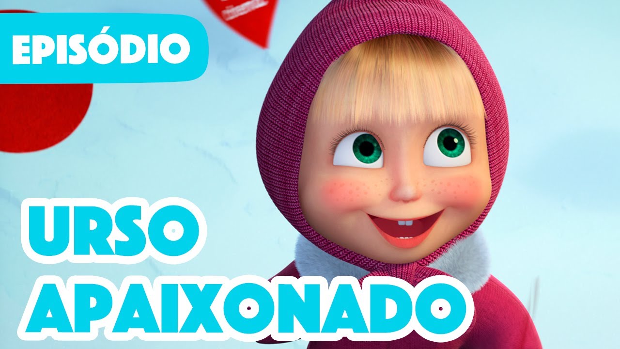 Masha e o Urso 🐻👱‍♀️ 💥 Novo episódio 2023 💞 Urso Apaixonado 💗 (Episódio 93)