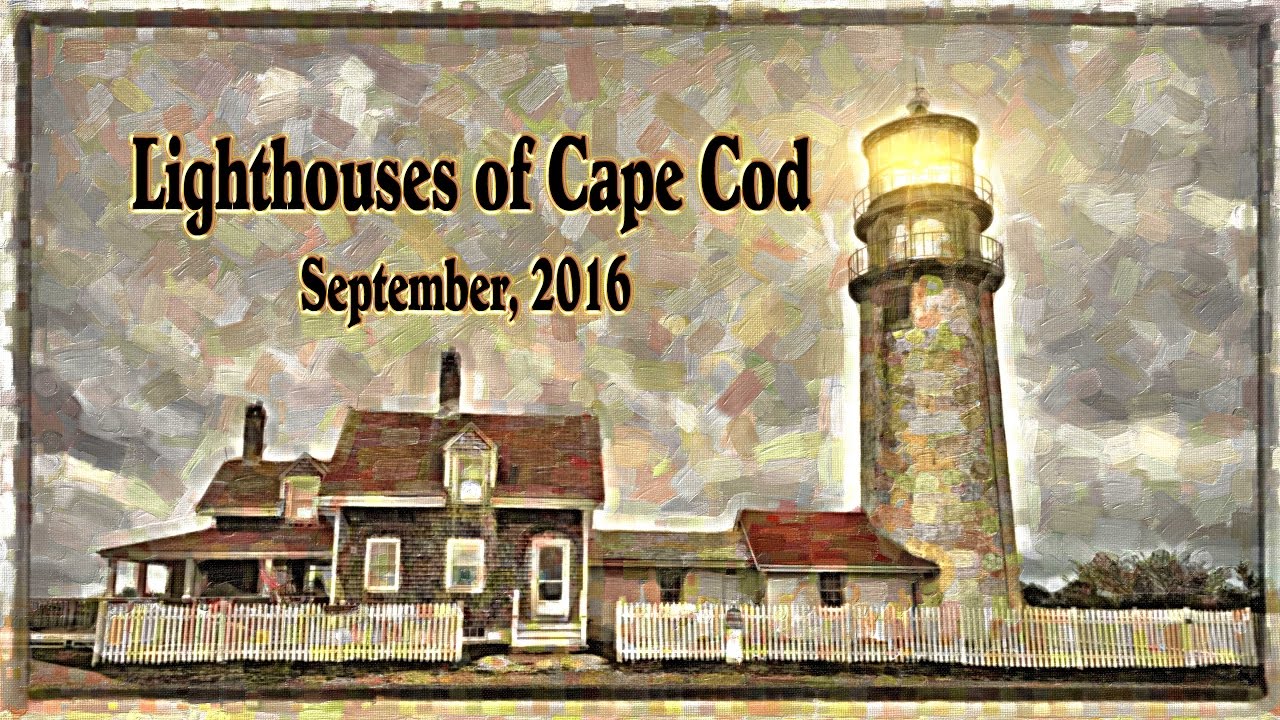2016 Cape Cod Lighthouses