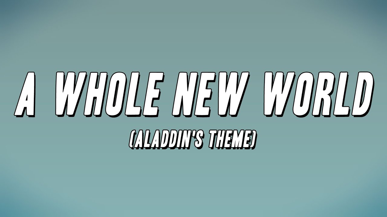 Peabo Bryson, Regina Belle - A Whole New World (Aladdin's Theme) [Lyrics]