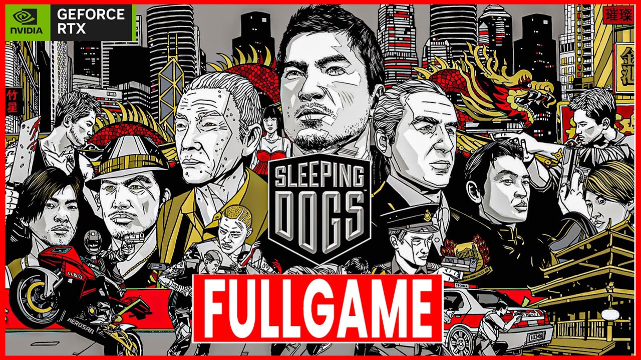 SLEEPING DOGS DEFINITIVE EDITION FULL GAMEPLAY, NO COMMENTARY RTX 4060