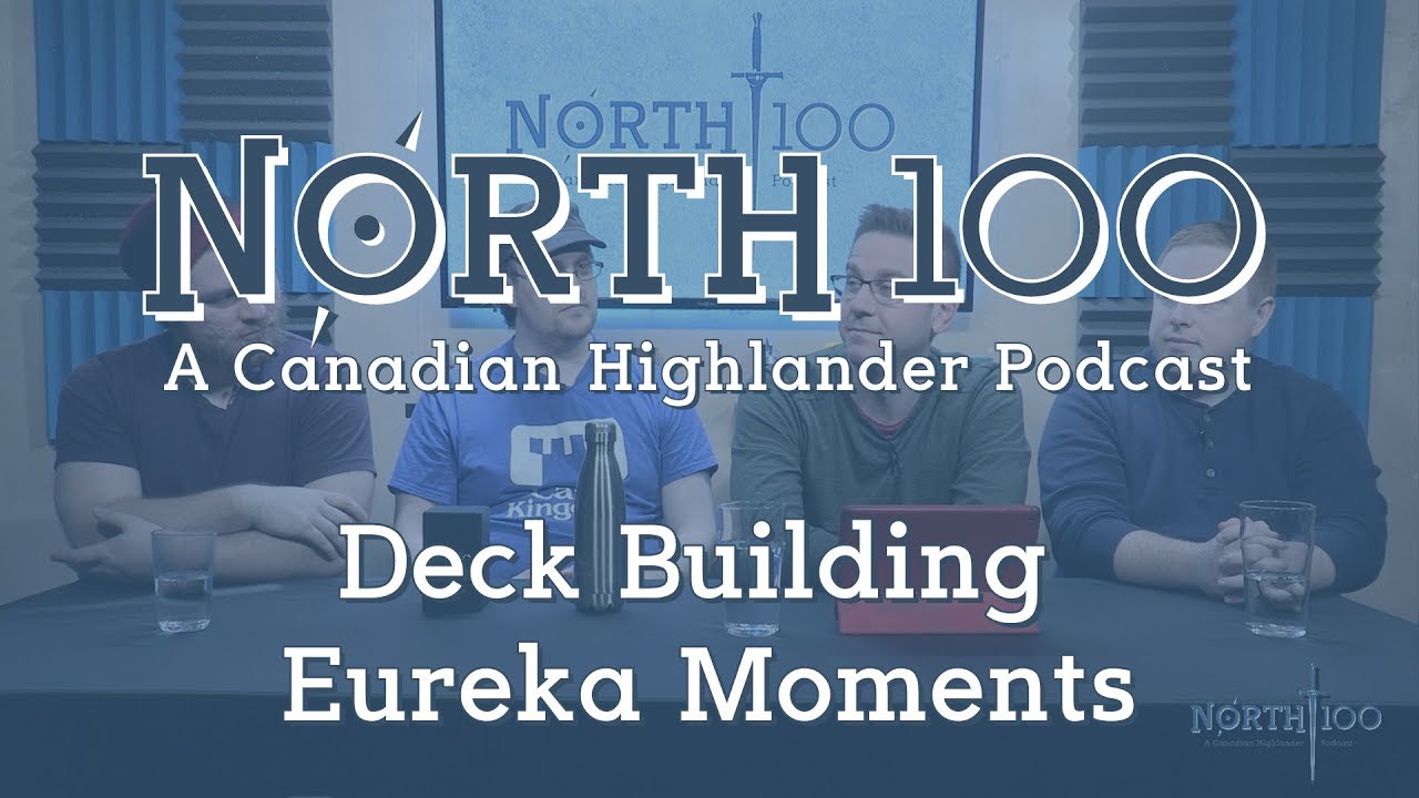 North100 - Ep28 Deck Building Eureka Moments