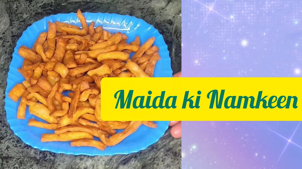  चाय के साथ खाने के लिए मैदा का बहुत ही टेस्टी नास्ता | Maida ki Namkeen😛😛