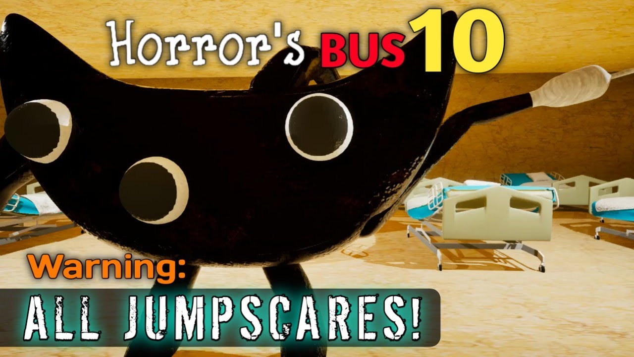HORROR'S BUS 10 ALL JUMPSCARES!