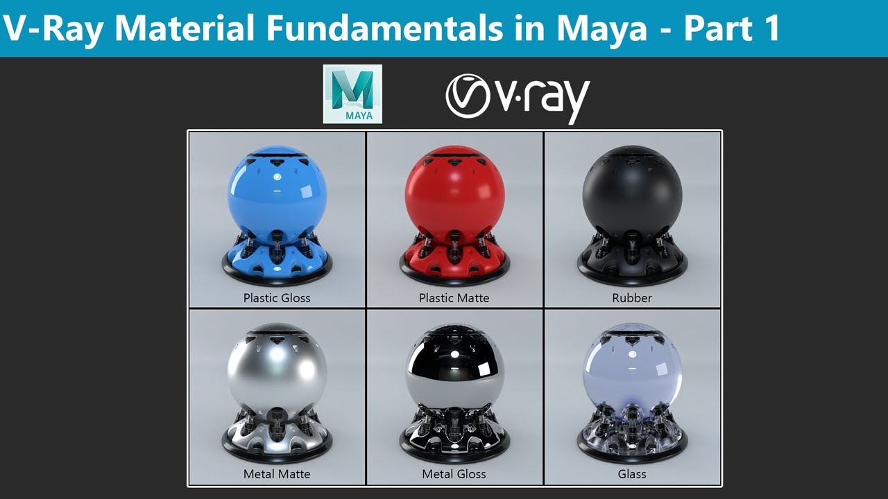 V-Ray Material Fundamentals in Maya - Part 1
