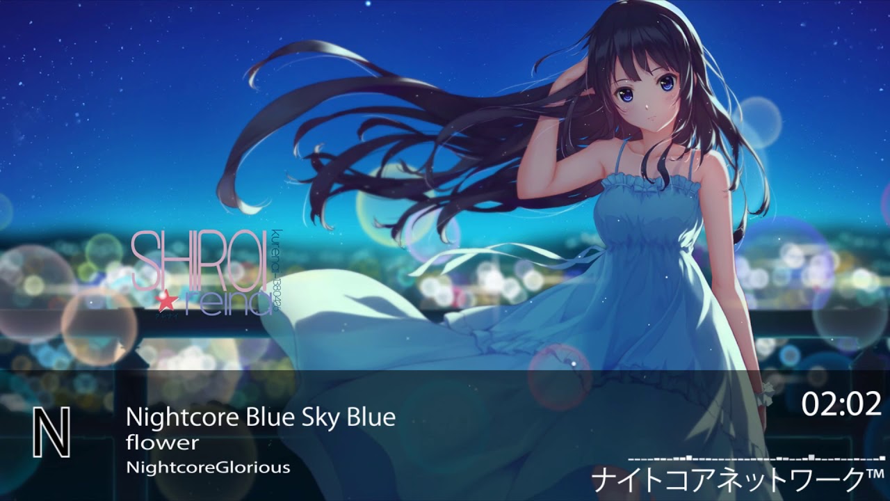 Nightcore Blue Sky Blue-flower