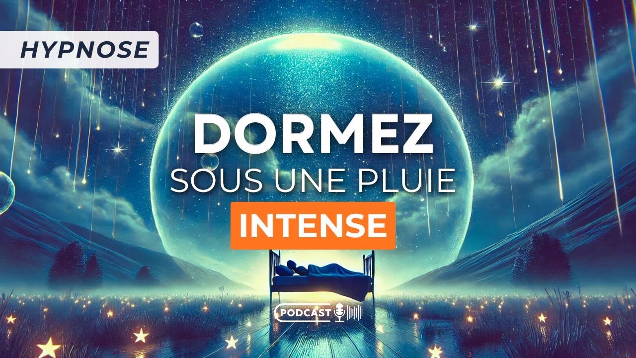 [REMASTÉRISÉ] Hypnose pour dormir rapidement avec le bruit de la pluie (intense)