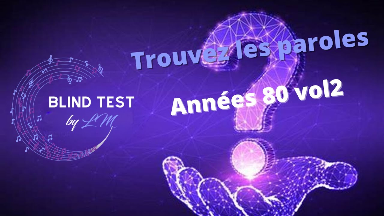 Trouvez les paroles années 80 vol2 (30 extraits)