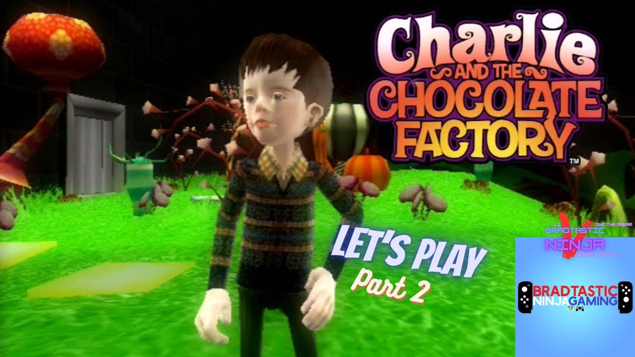 (PS2) Чарли и шоколадная фабрика - Прохождение (Часть 2)