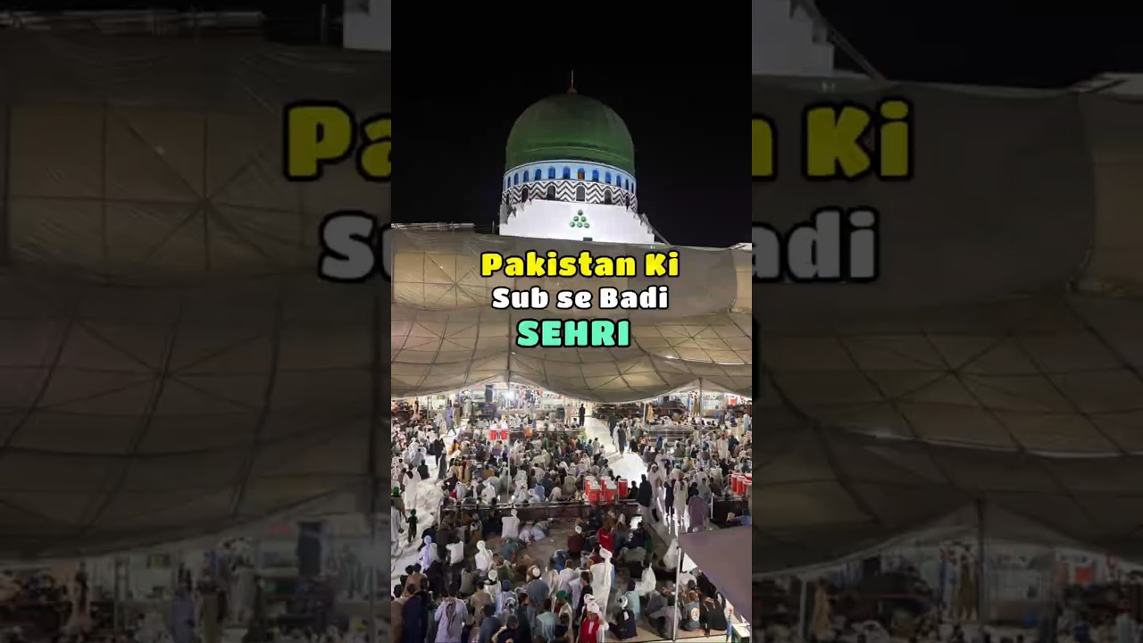 Pakistan ki Sub se Badi Sehri | Faizan e Madina karachi | #sehri #ramadan2026