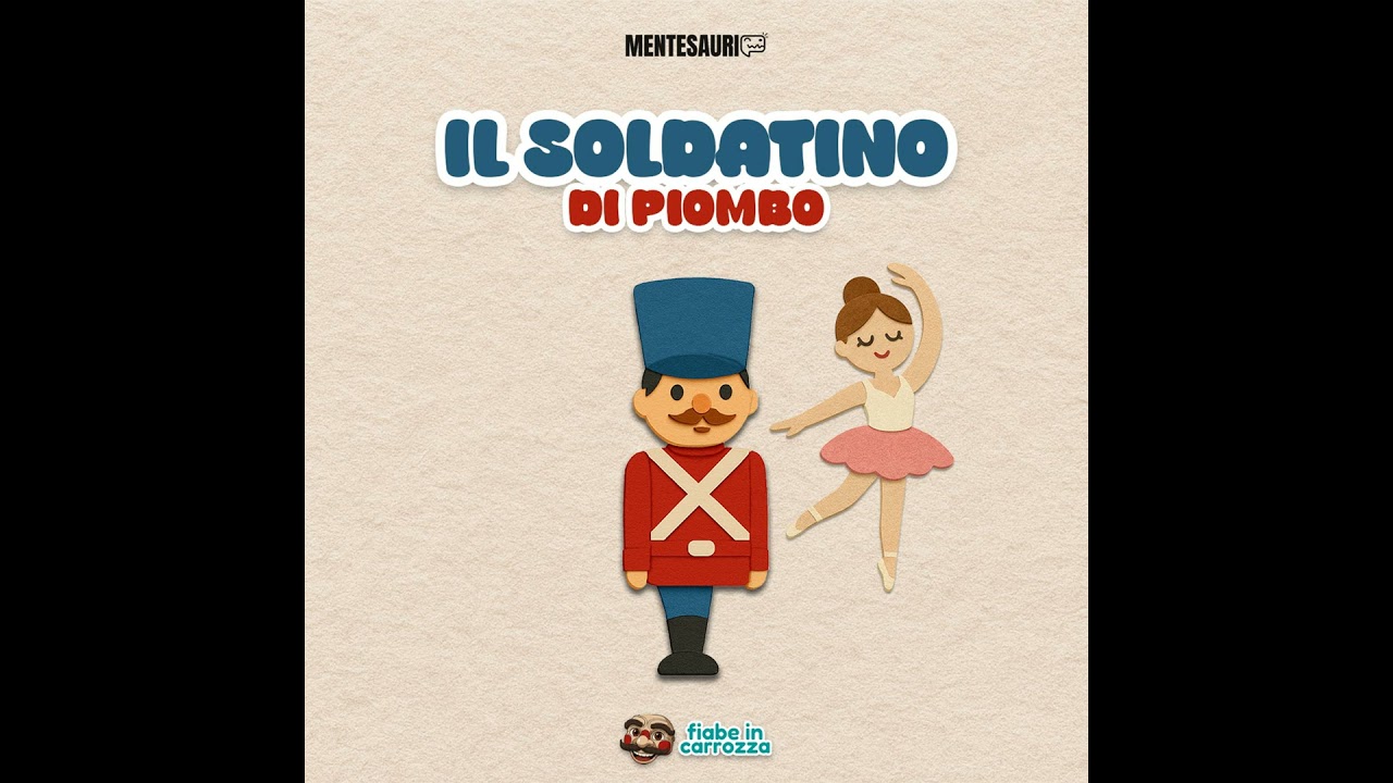 Il soldatino di piombo - Speciale Natale per tutta la famiglia