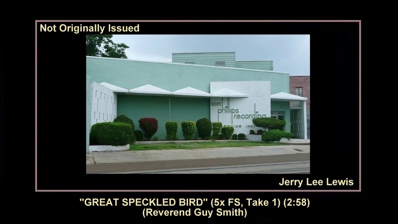 (1960) Sun ''Great Speckled Bird'' (5x FS, Take 1) Jerry Lee Lewis