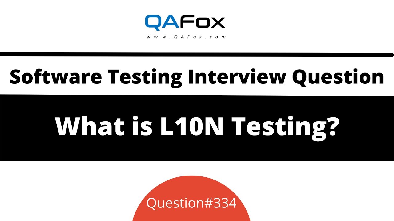 What is L10N Testing? (Software Testing Interview Question #334)