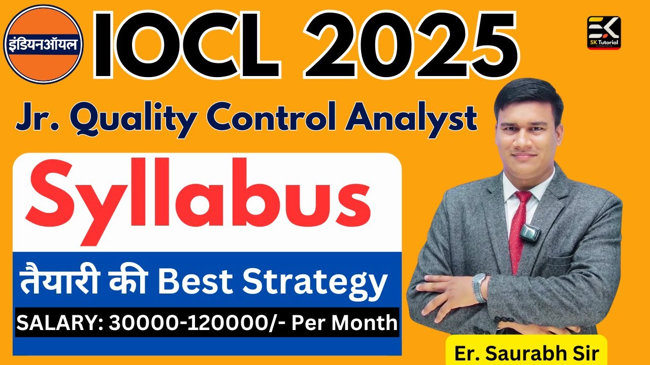IOCL Junior Quality Control Analyst 2025 | Complete Preparation Strategy & Syllabus Explained