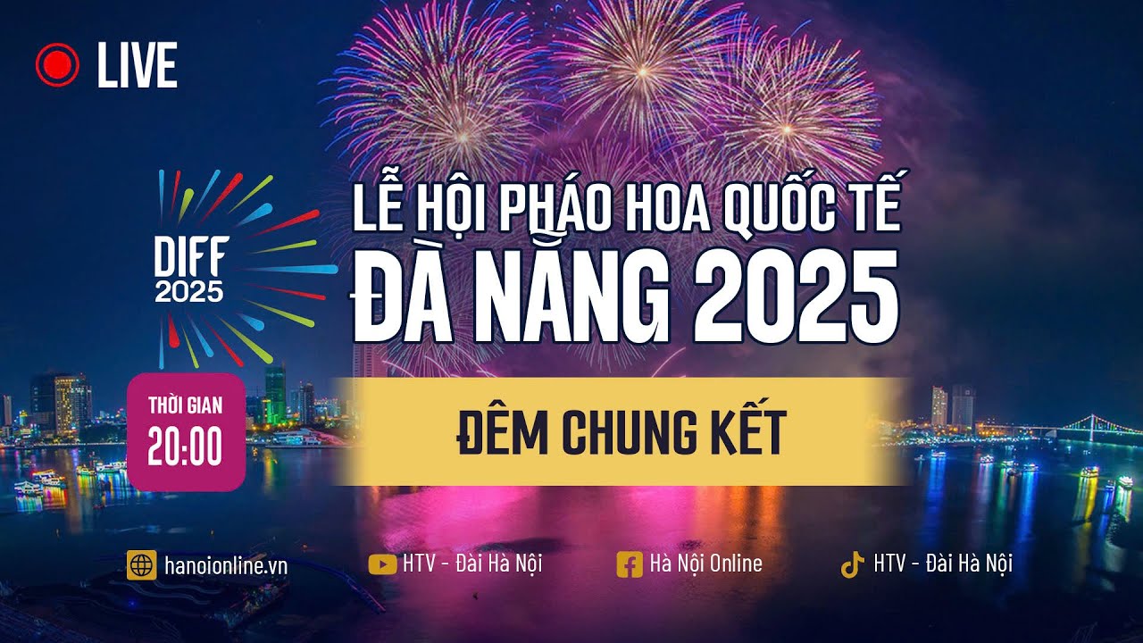 🔴 Trực tiếp Chung kết Lễ hội Pháo hoa Quốc tế Đà Nẵng: Việt Nam và Trung Quốc - 'Đón kỷ nguyên mới'