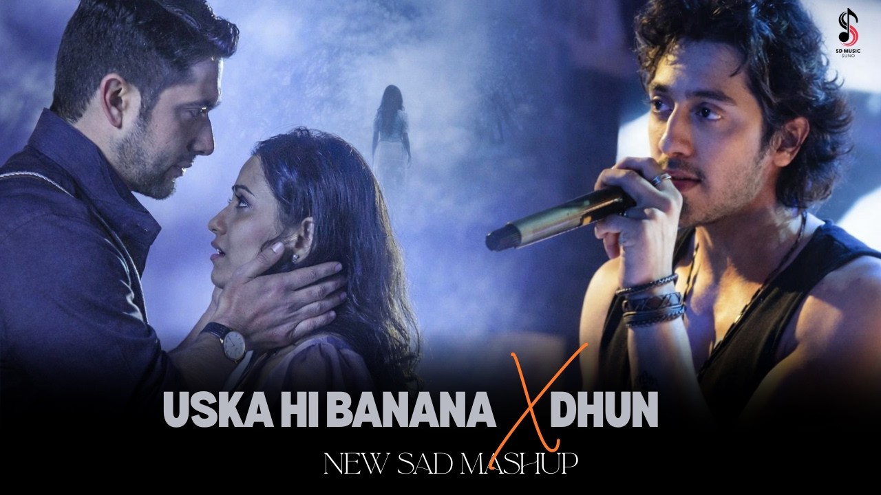 Pain Still Lingers Mashup | Uska Hi Banana X Dhun | Romantic Sad Songs
