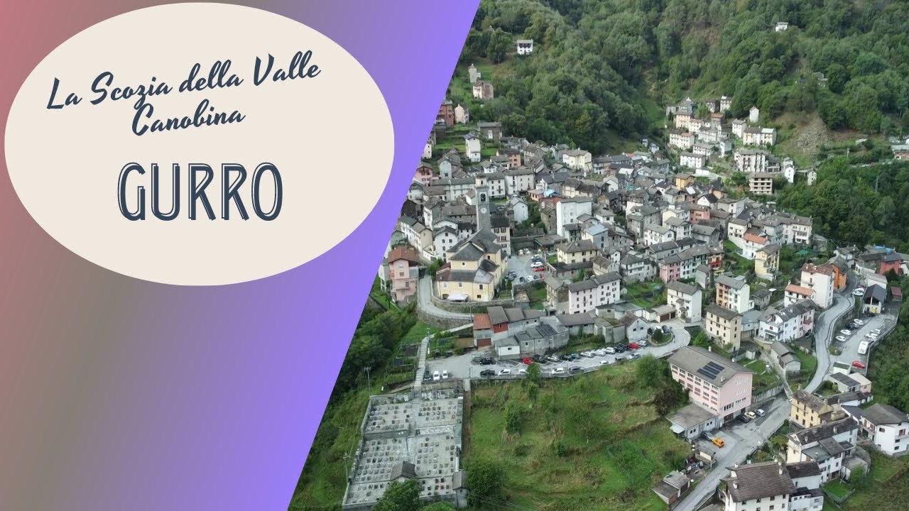 Gurro, la Scozia della Valle Cannobina