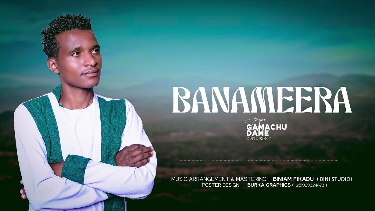 Banameera || Singer Gemechu dame