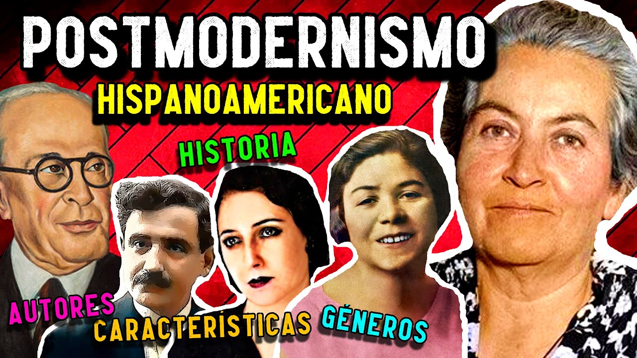 POSTMODERNISMO en HISPANOAM&Eacute;RICA: Historia, g&eacute;neros, caracter&iacute;sticas, autores y obras