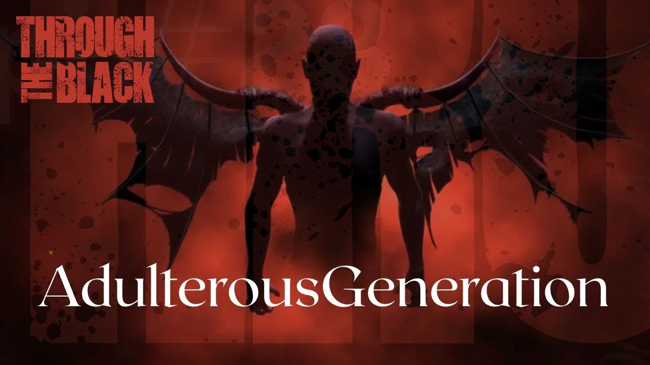 Adulterous Generation