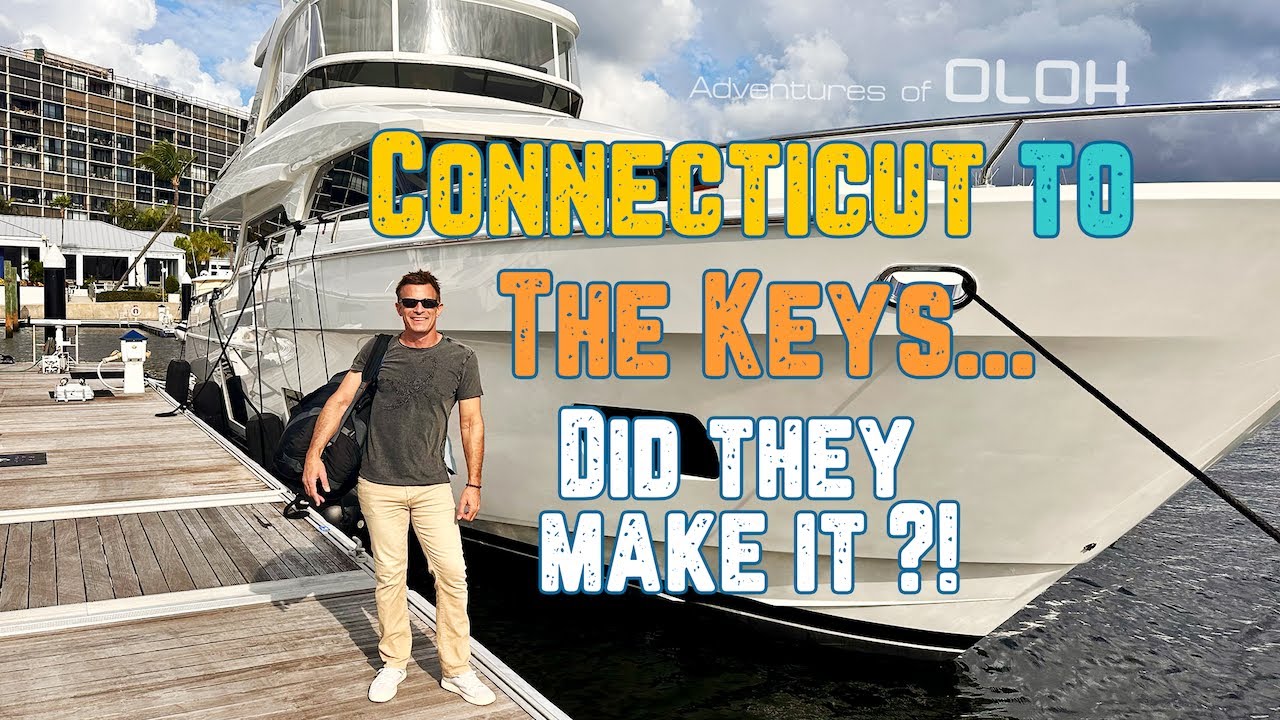 Motor Yacht Cruising - Connecticut To South Florida In 12 Days On A 70 Footer!