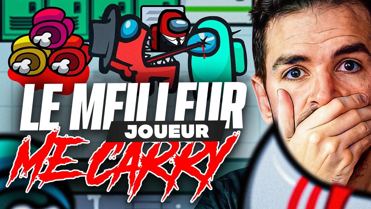 🔥LE MEILLEUR IMPOSTEUR ME CARRY SUR AMONG US ! (1500h+, REPRISE AMONG US)
