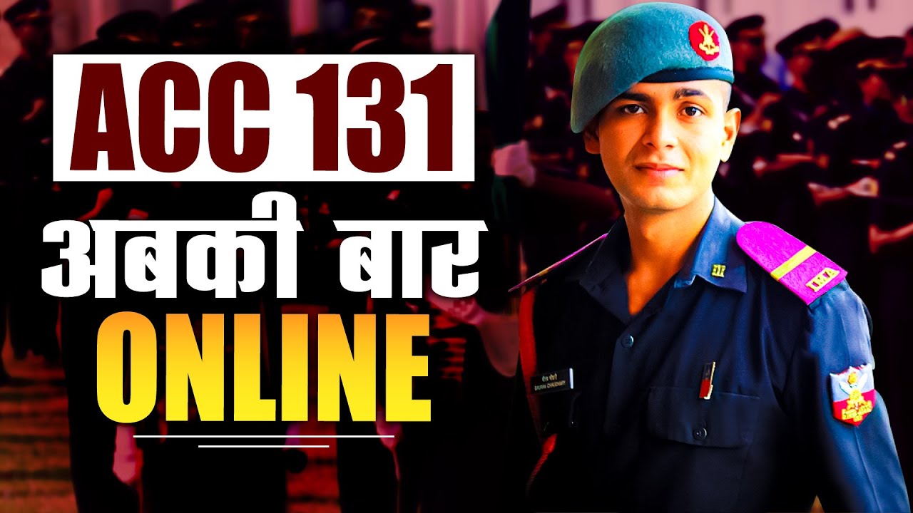 ACC 131 अबकी बार Online | ACC 131 Exam Date | How to Prepare for ACC Exam | Best ACC+SSB Coaching