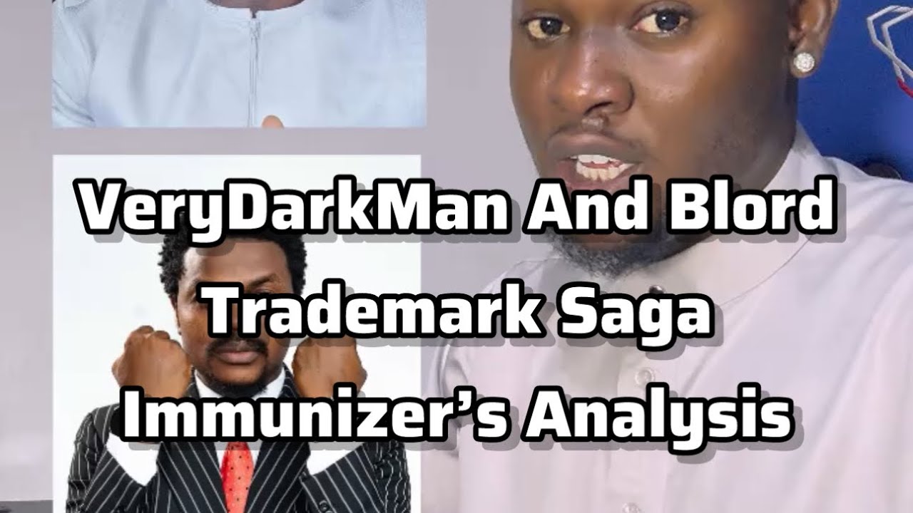 VeryDarkMan And Blord Trademark Saga. Immunizer’s Analysis
