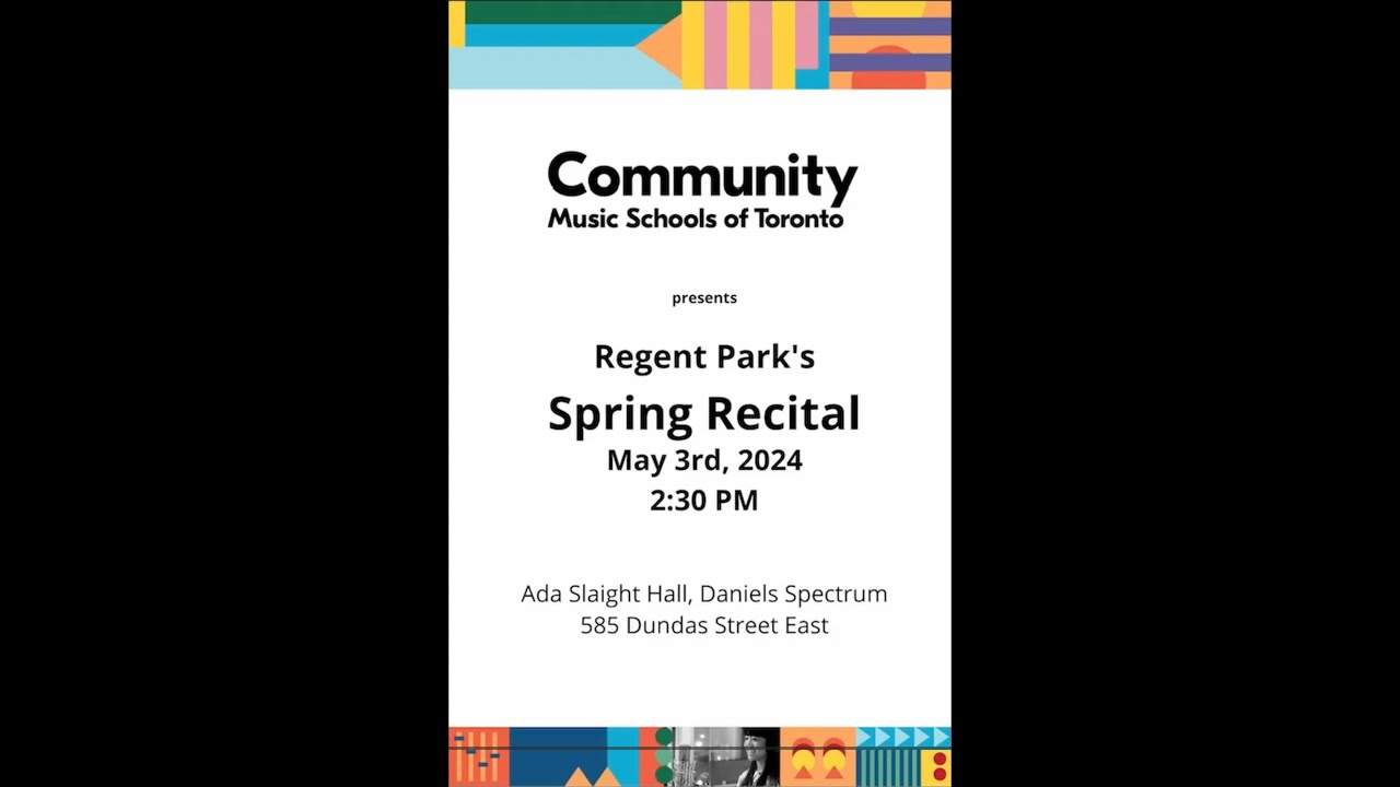 CMST Regent Park Spring Recital 2025