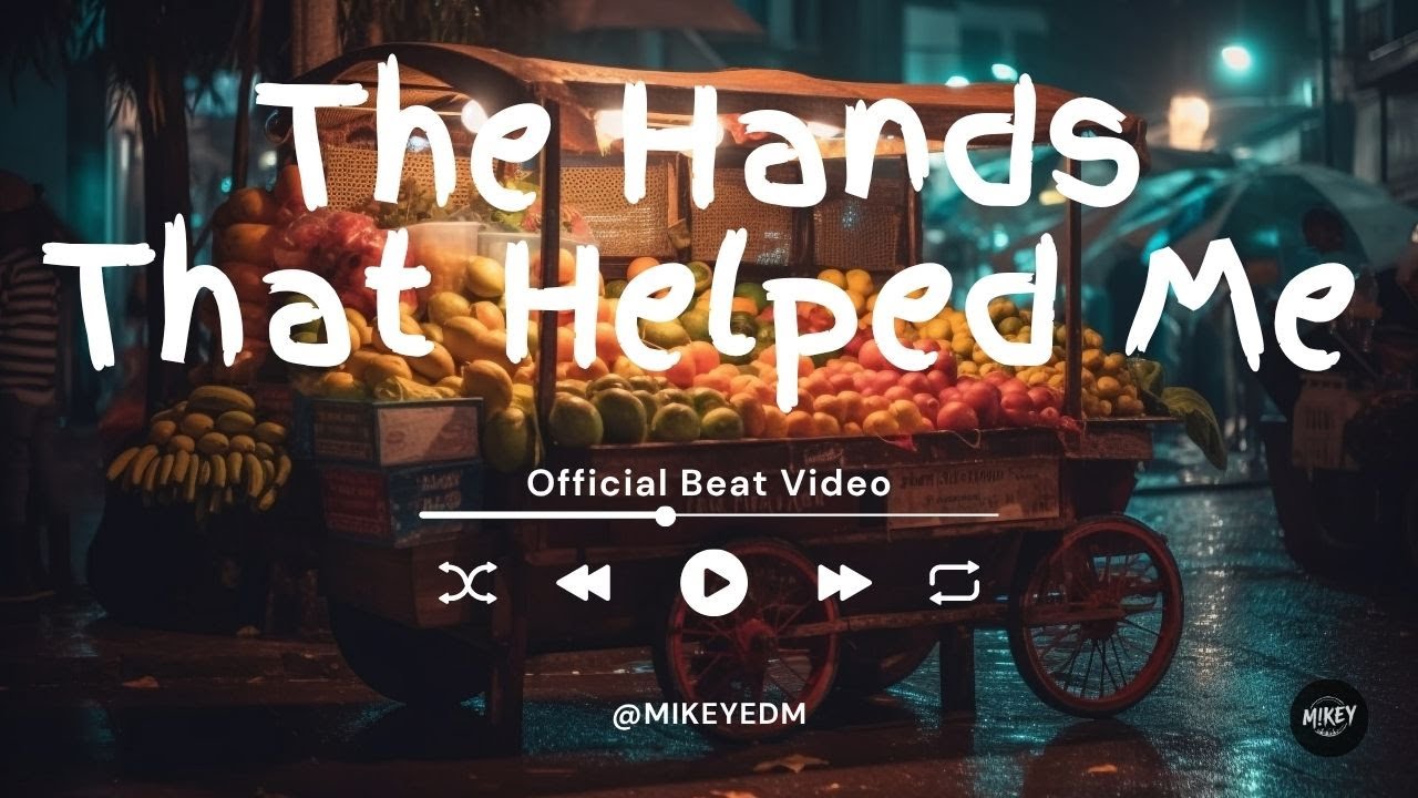 The Hands That Helped Me