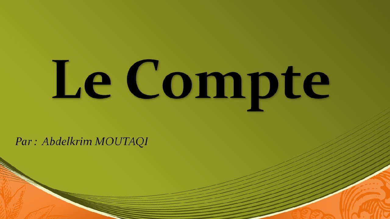 le compte