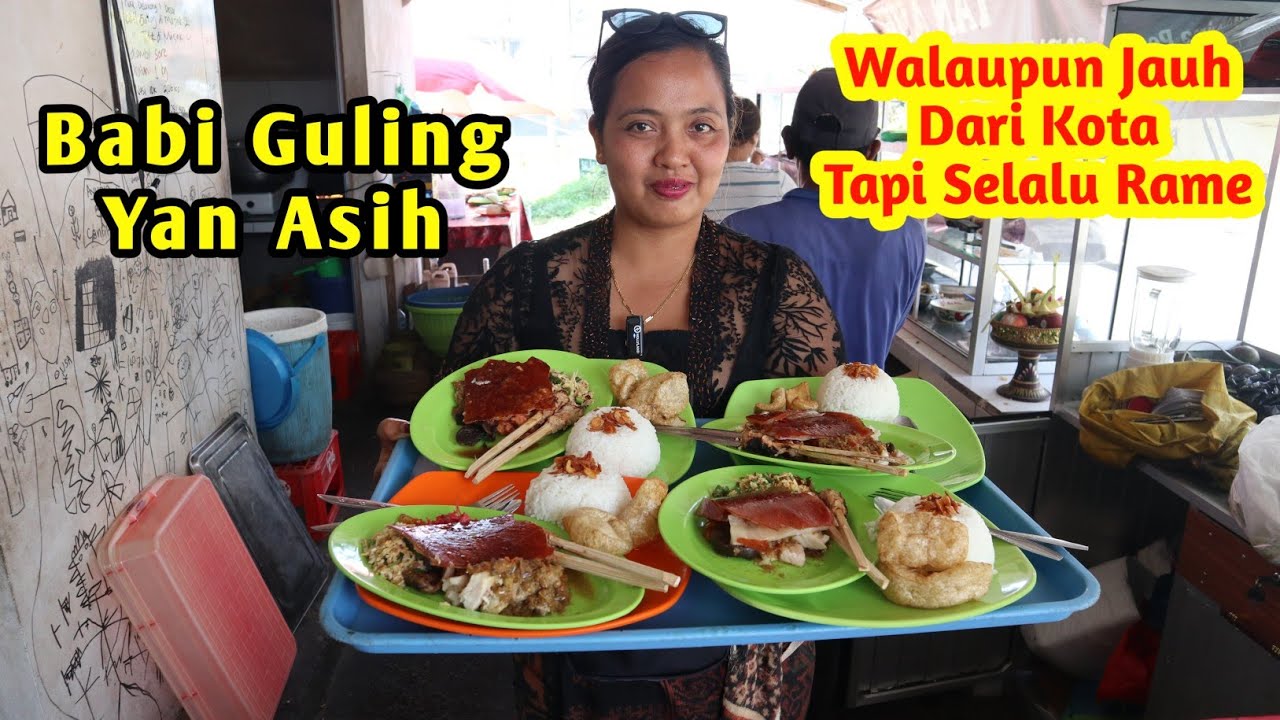 Babi Guling Yan Asih Rasa Autentik Khas Karangasem yang Nikmat