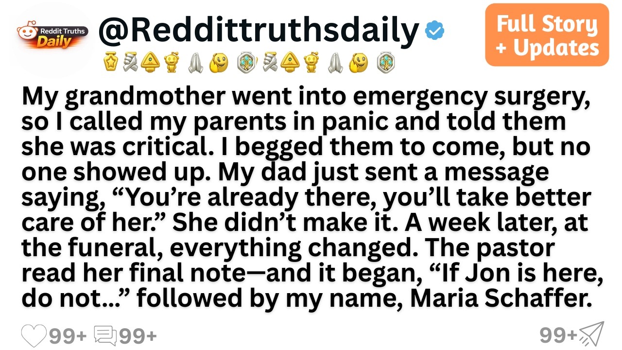 My grandmother went into emergency surgery, so I called my parents in panic and told them she was...
