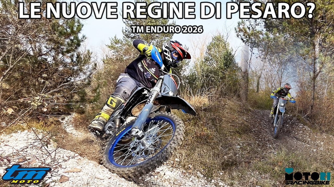 LE NUOVE REGINE DI PESARO? | Test Tm gamma enduro 2026