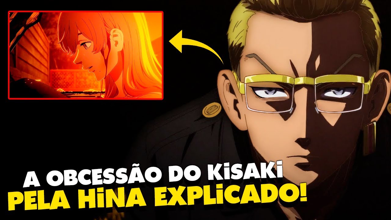 TOKYO REVENGERS: VERDADEIRO MOTIVO DO KISAKI SEMPRE ASS@SINAR A HINA NO FUTURO! (SPOILER)