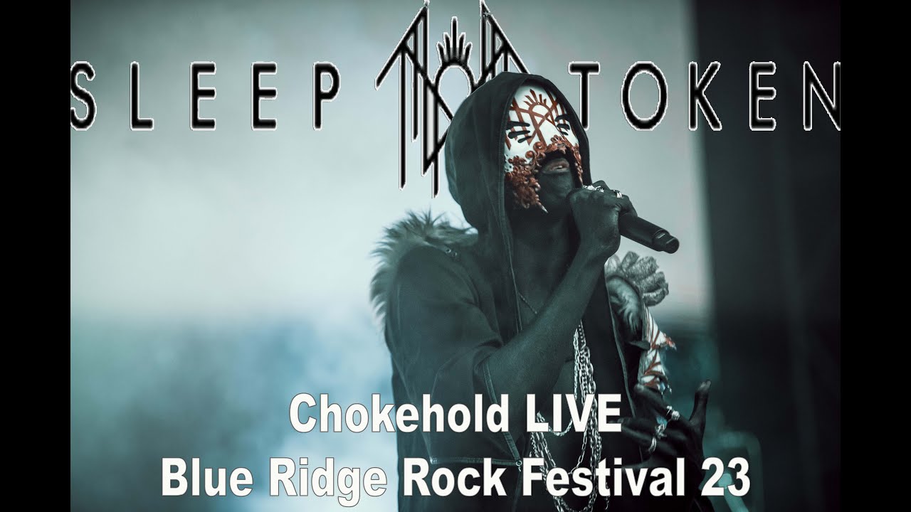 Sleep Token – Chokehold Live at Blue Ridge Rock Festival 2023 | Full Performance HD