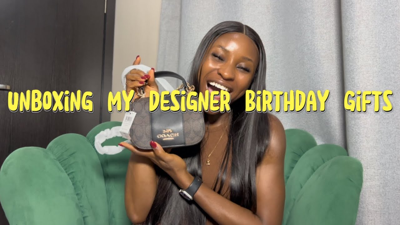 UNBOXING MY DESIGNER BIRTHDAY GIFTS