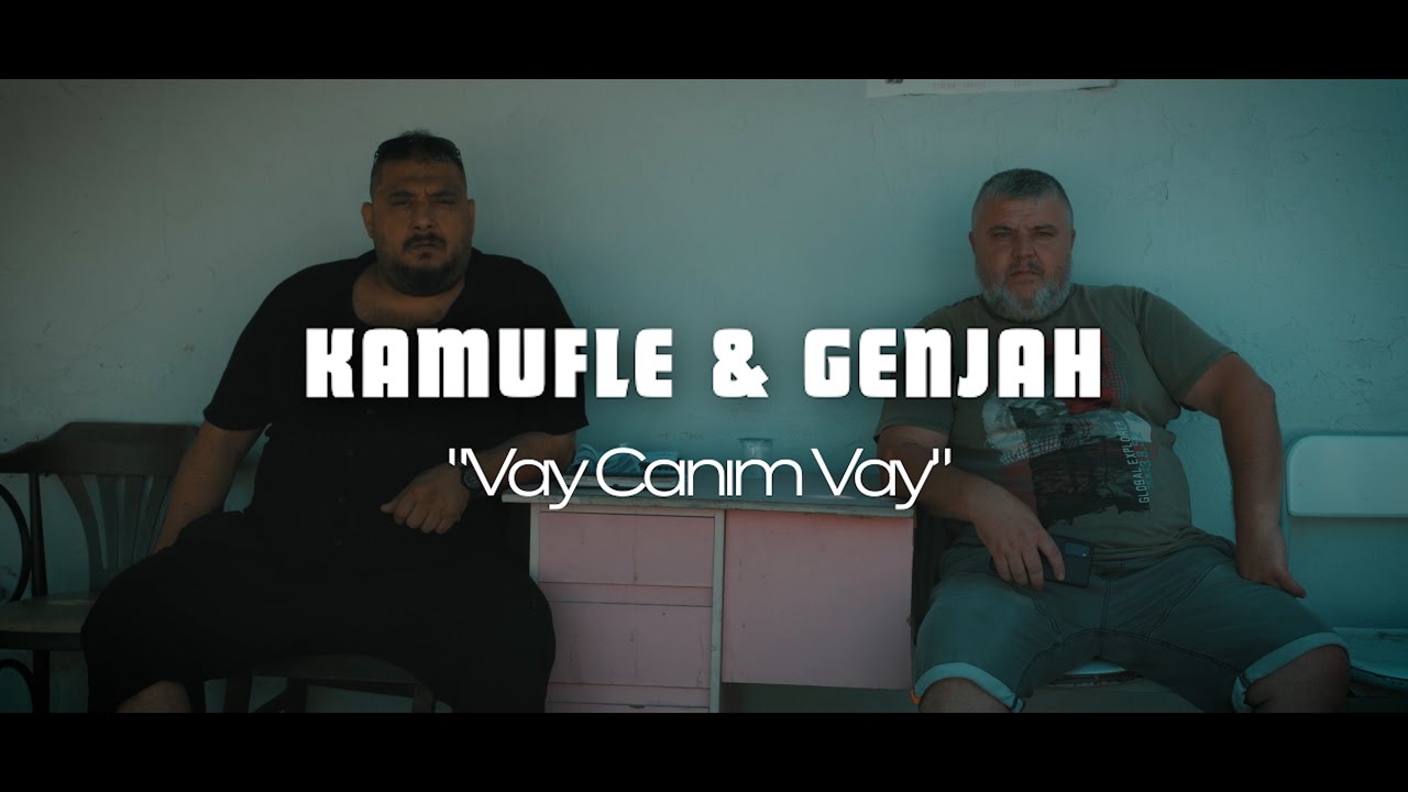Kamufle & GenJah - Vay Canım Vay (Official Video)
