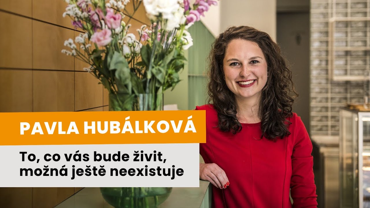 PAVLA HUBÁLKOVÁ | #3 Úspěšní vzkazují studentům