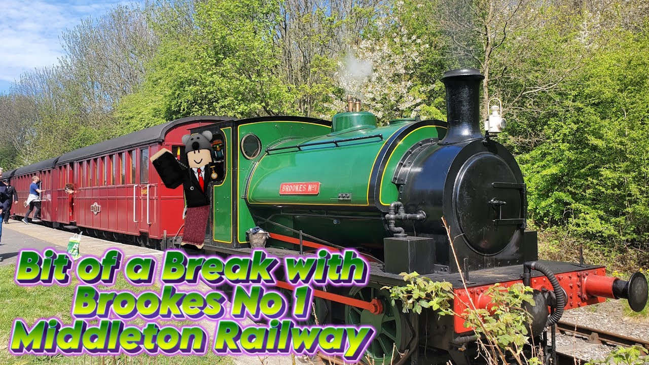 Bit of a Break With Brookes No 1 - Middleton Railway