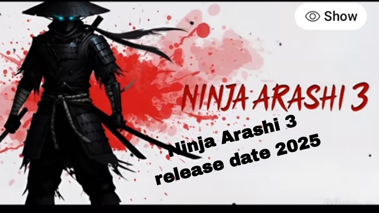 Ninja Arashi 3 release date confirm ] Later this year launch hogi 2025 