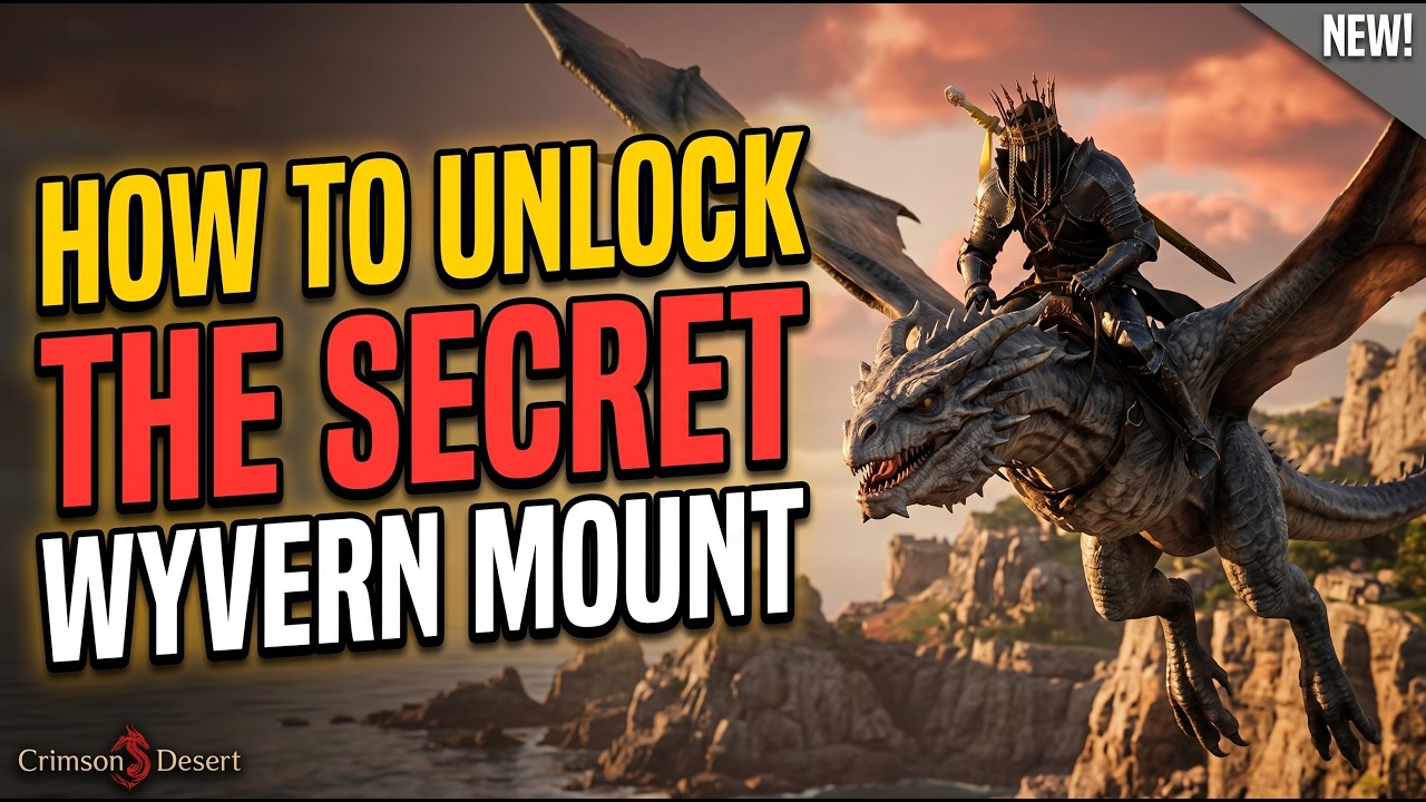 How To Unlock The SECRET Wyvern Mount-Crimson Desert