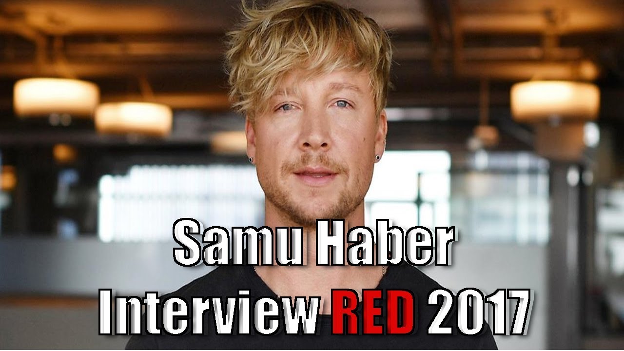 SAMU HABER | INTERVIEW | RED 2017